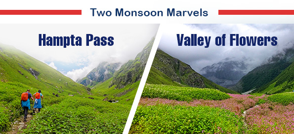 Two Monsoon Marvels – Valley of Flowers & Hampta Pass Trek